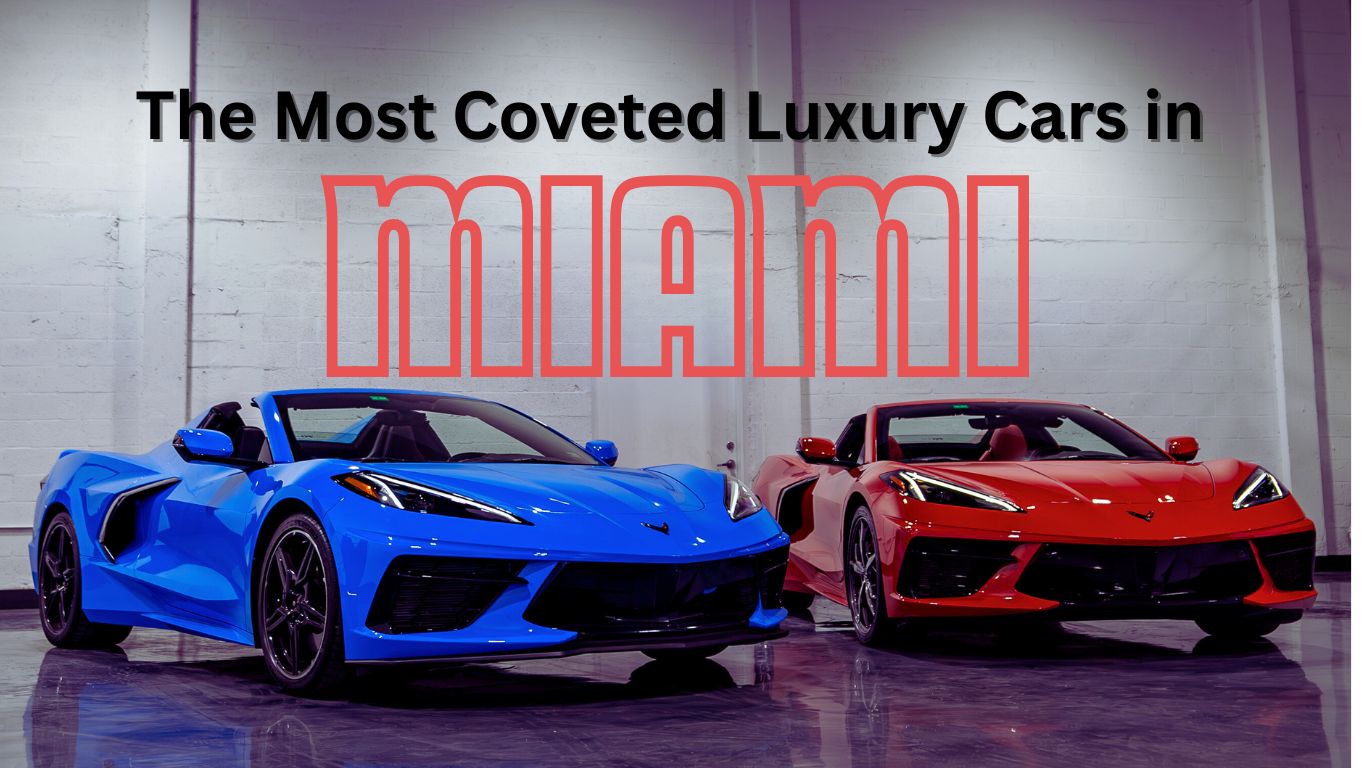 An Exclusive Journey through the Most Coveted Luxury Cars in Miami