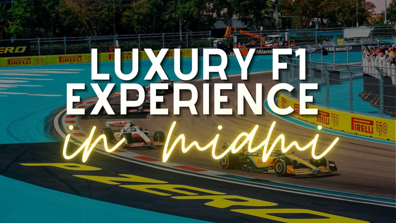 Luxury F1 experience in Miami